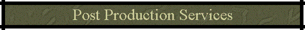 Post Production Services